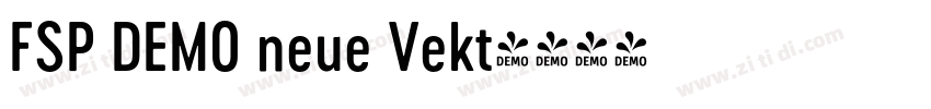 FSP DEMO neue Vekt字体转换 FSP DEMO neue Vekt字体转换